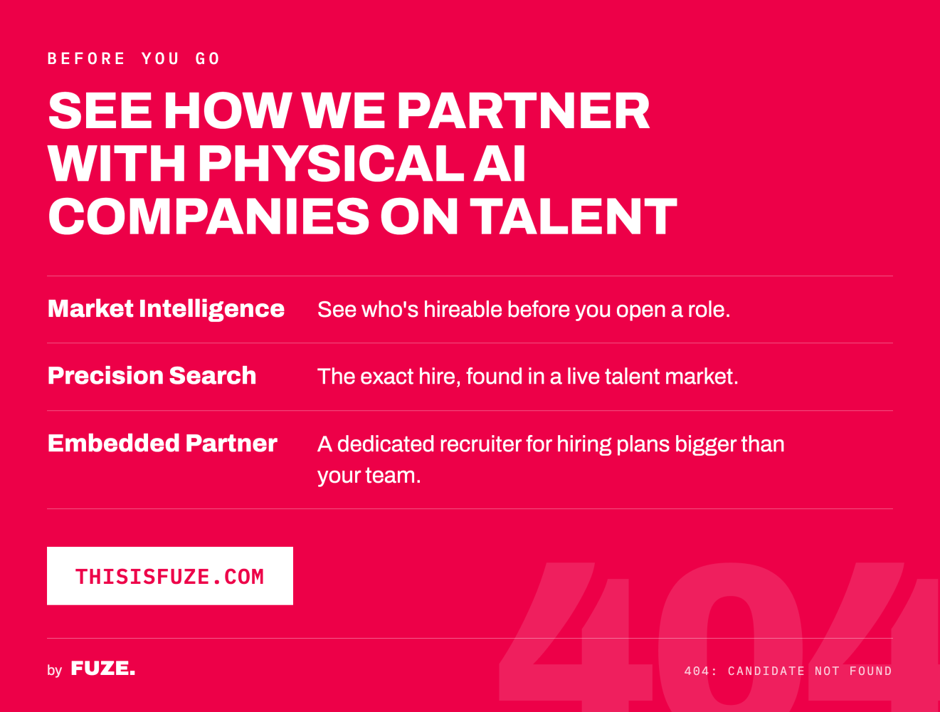 How Fuze partners with physical AI companies on talent: Market Intelligence, Precision Search and Embedded Partner.